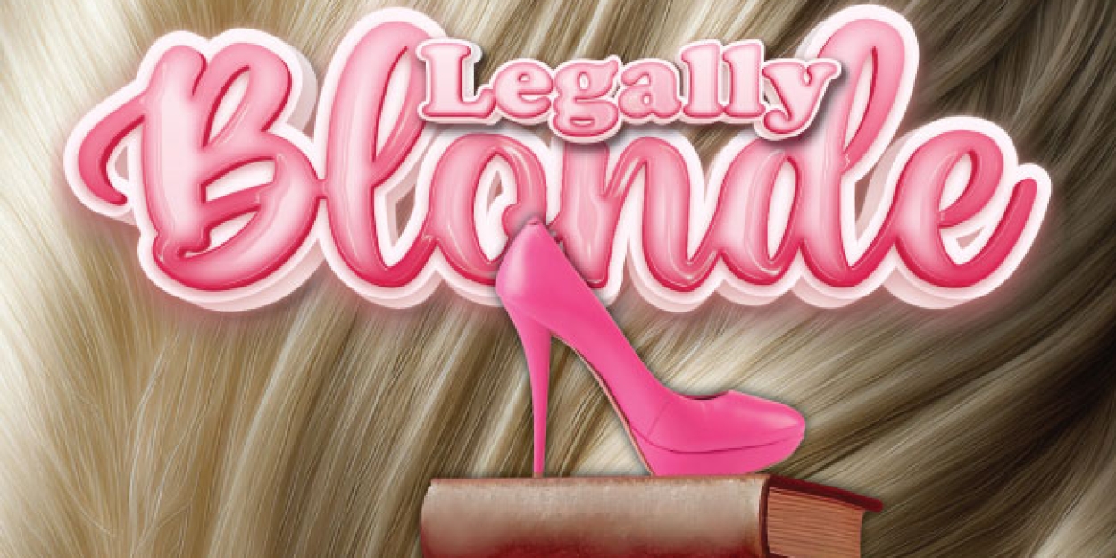 Cast And Creative Team Set For LEGALLY BLONDE at Music Theater Works  Image