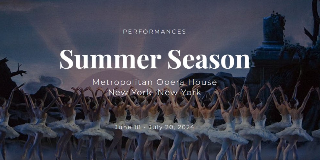 Cast Announced For First Two Weeks Of American Ballet Theatre's 2024 Summer Season At Metropolitan Opera House   Image