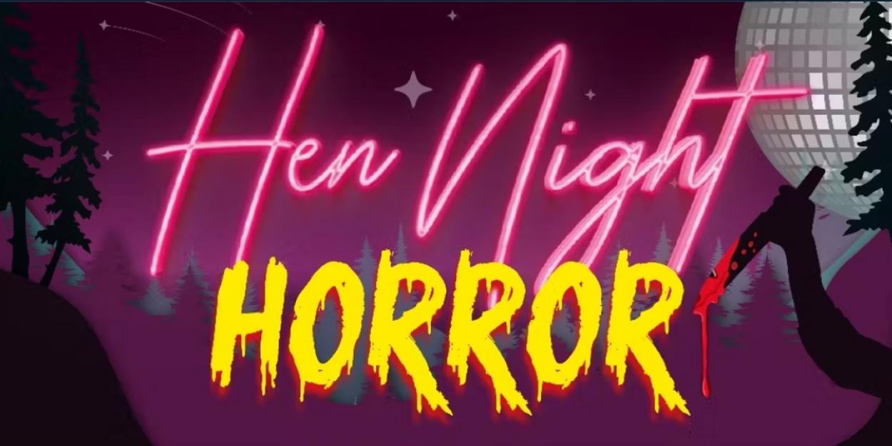 Cast Announced For Hen Night Horror Scottish Tour 