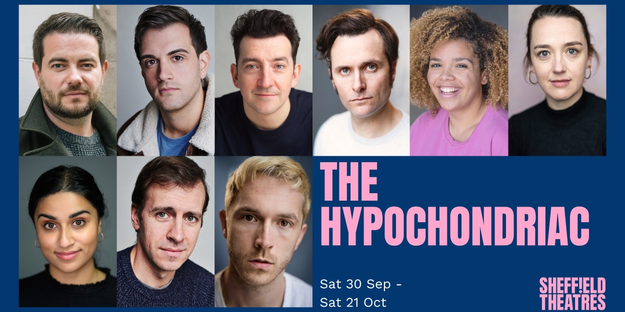 Cast Revealed For THE HYPOCHONDRIAC at Sheffield Theatres 