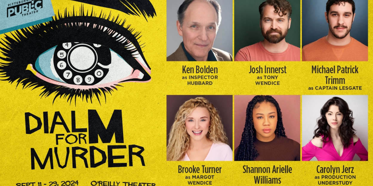 Cast Set For DIAL M FOR MURDER at Pittsburgh Public Theater  Image