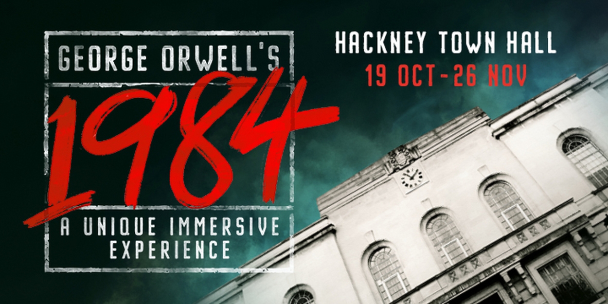 Cast Set For Immersive 1984 at Hackney Town Hall   