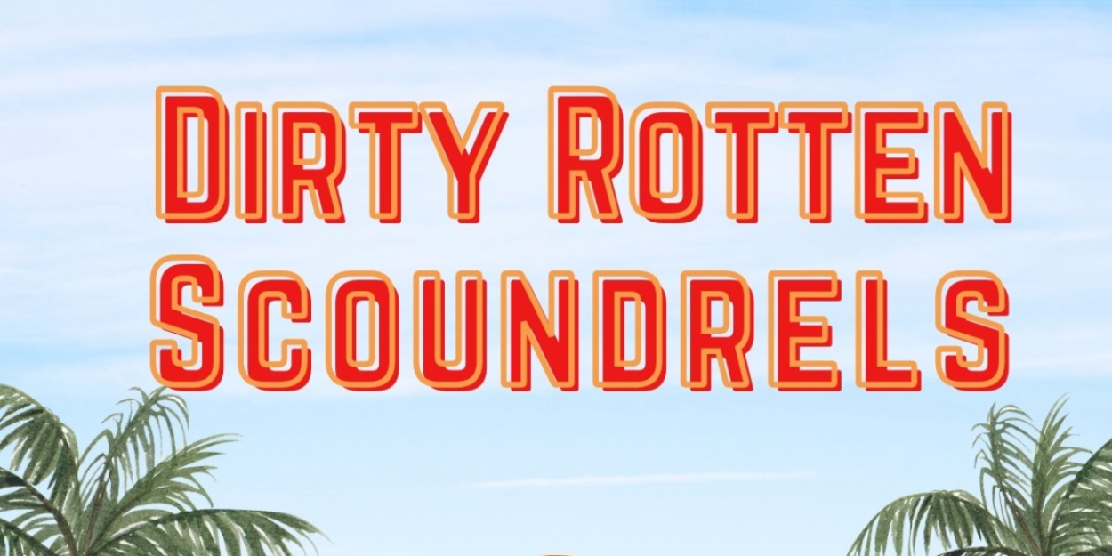 Cast Set for DIRTY ROTTEN SCOUNDRELS at Austin Playhouse  Image