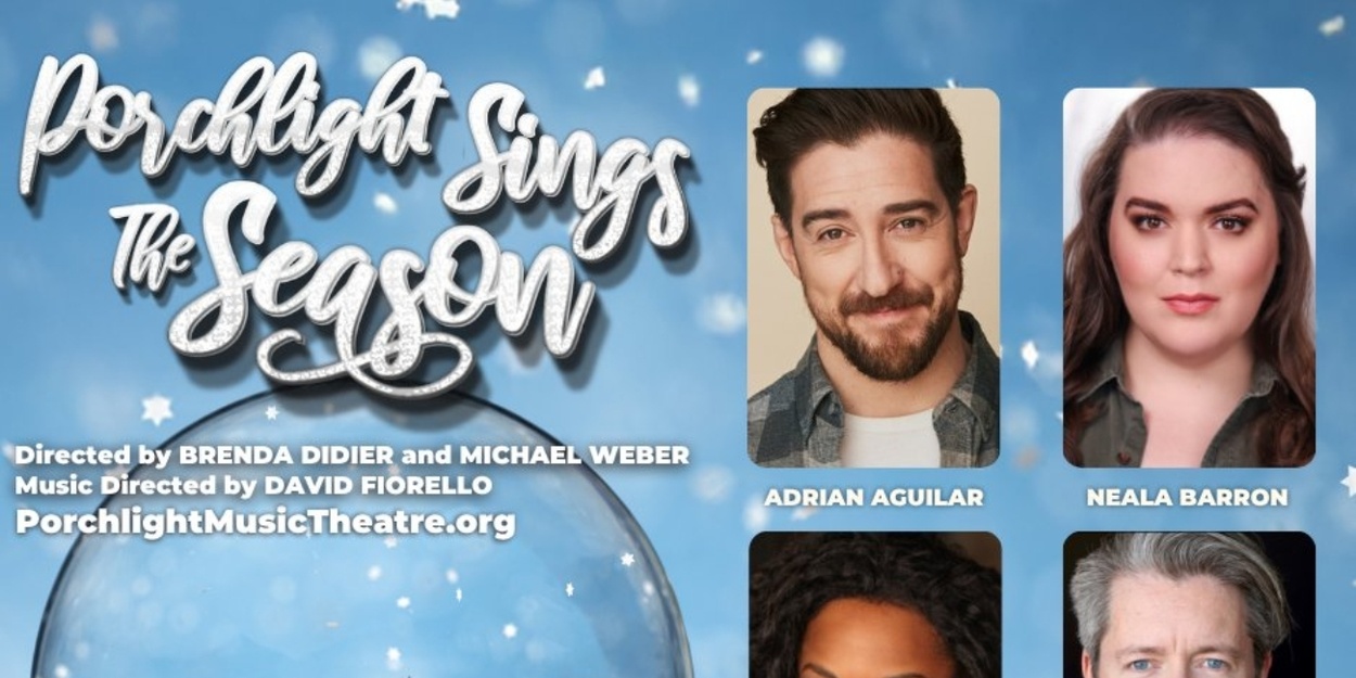Cast Set for PORCHLIGHT SINGS THE SEASON World Premiere