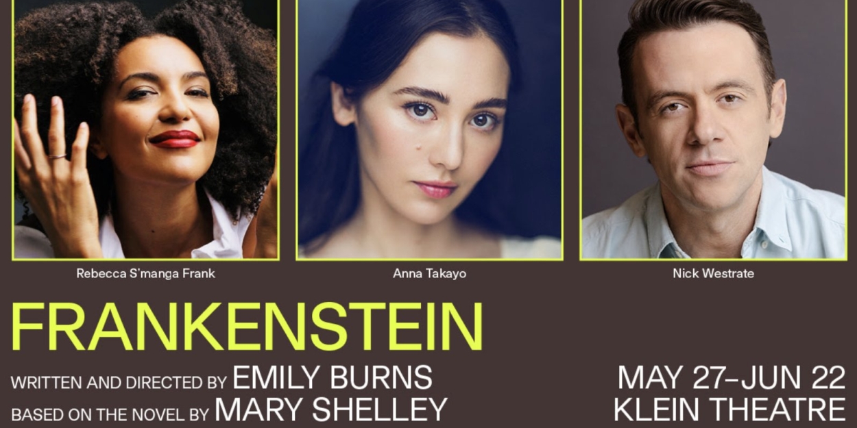Cast and Creative Team Set for FRANKENSTEIN at Shakespeare Theatre Company