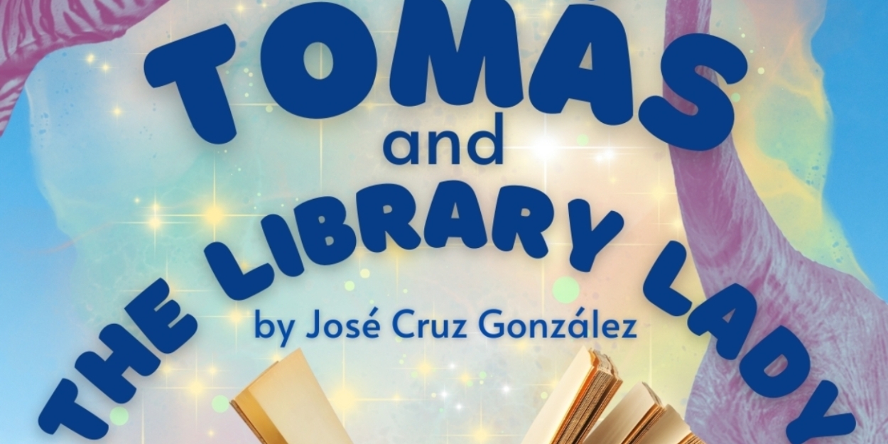 Cast and Creative Team Set for TOMÁS AND THE LIBRARY LADY at Austin Playhouse  Image