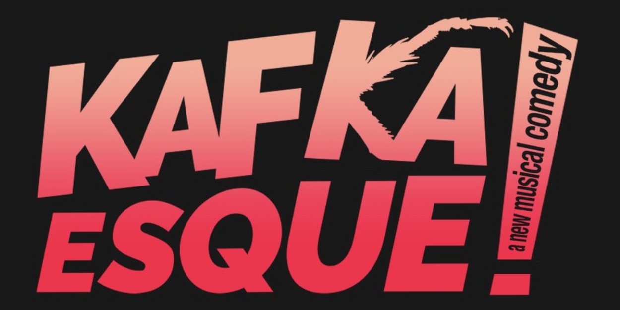 Cast and Creatives Set For New Off-Broadway Musical KAFKAESQUE!  Image