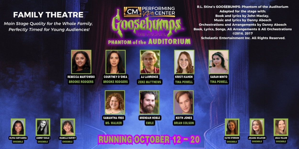 Cast Set for GOOSEBUMPS THE MUSICAL: THE PHANTOM OF THE AUDITORIUM At CM Performing Arts Center  Image