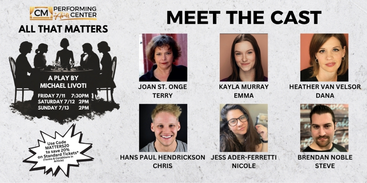 Casting Set For ALL THAT MATTERS at CM Performing Arts Center