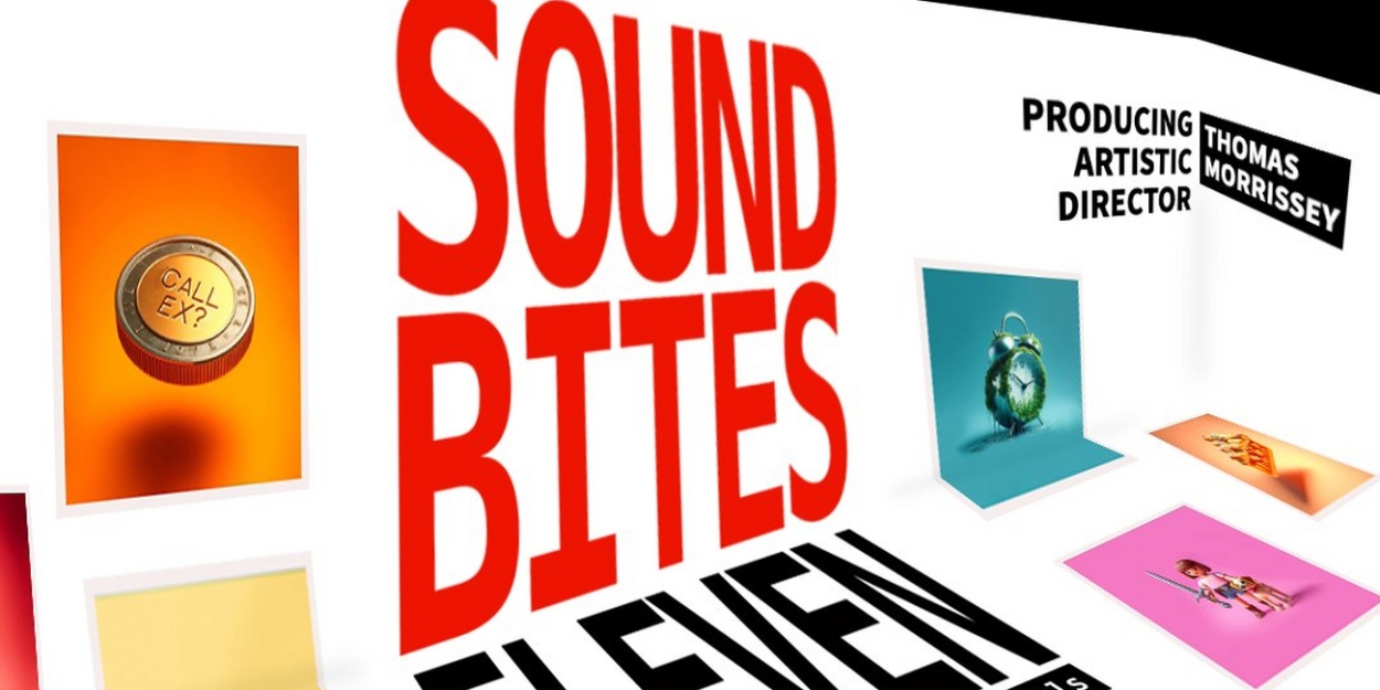 Casts and Creative Teams Announced for SOUND BITES ELEVEN, 11th Annual Festival of 10-Minu Photo