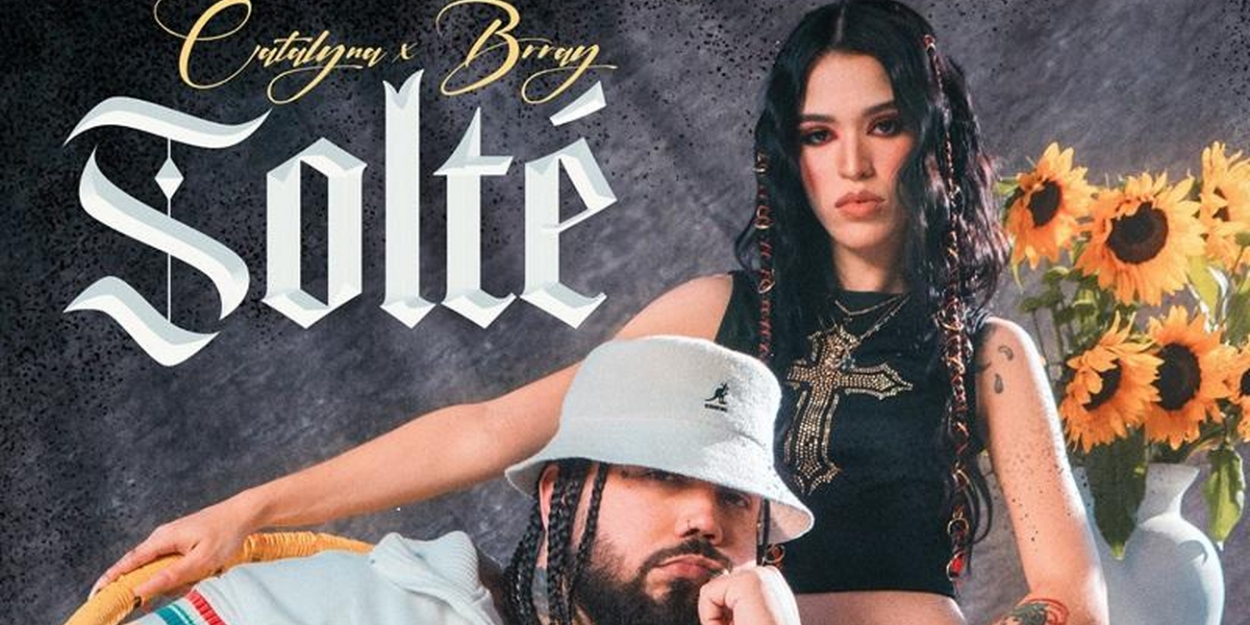 Catalyna, Rising Star Of Y Entertainment, Releases Her New Single 'Solté' Featuring BRRAY  Image