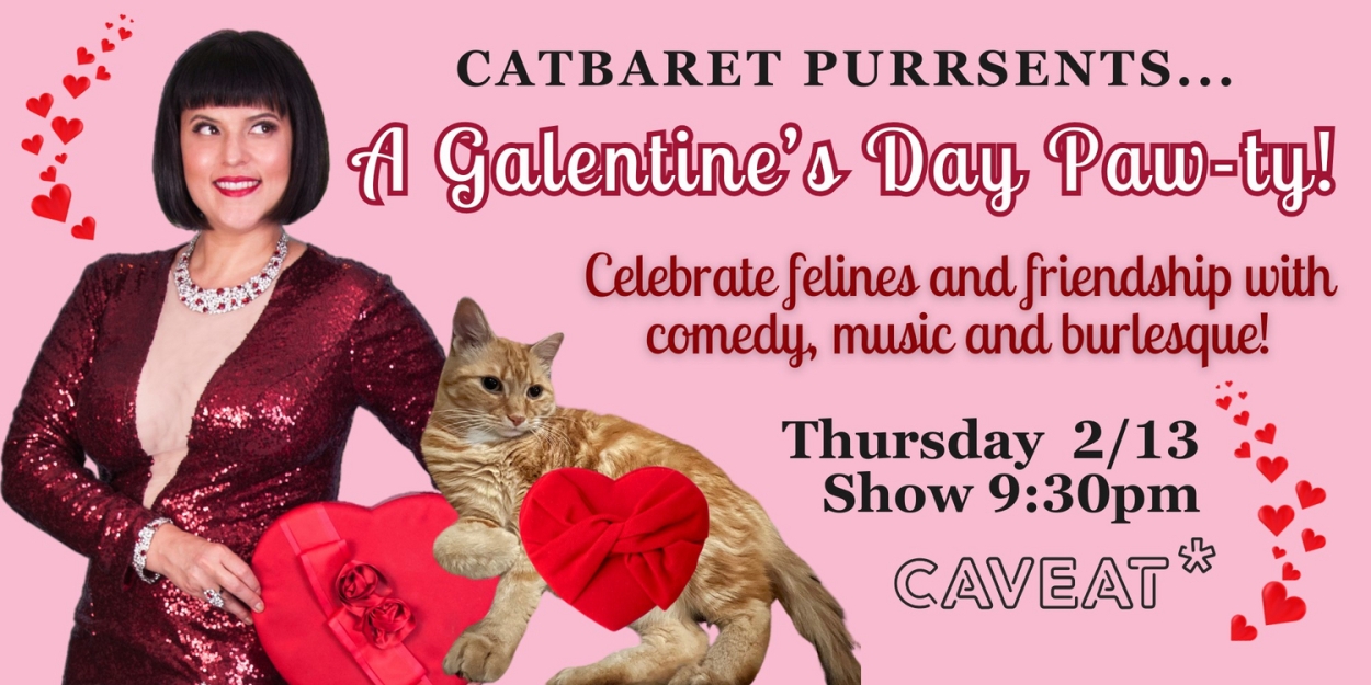 Catbaret To Host A Galentine's Day Paw-ty This February  Image