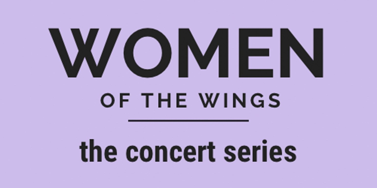 Catch WOMEN OF THE WINGS VOLUME 6 at 54 Below This Saturday Night 