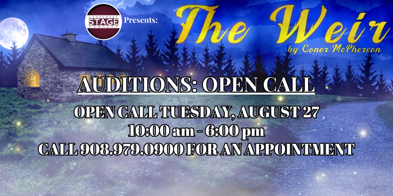 Centenary Stage Company to Hold Open Call Auditions for THE WEIR  Image