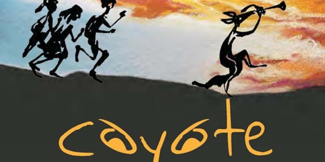 Center Players to Present Original Musical COYOTE in July  Image