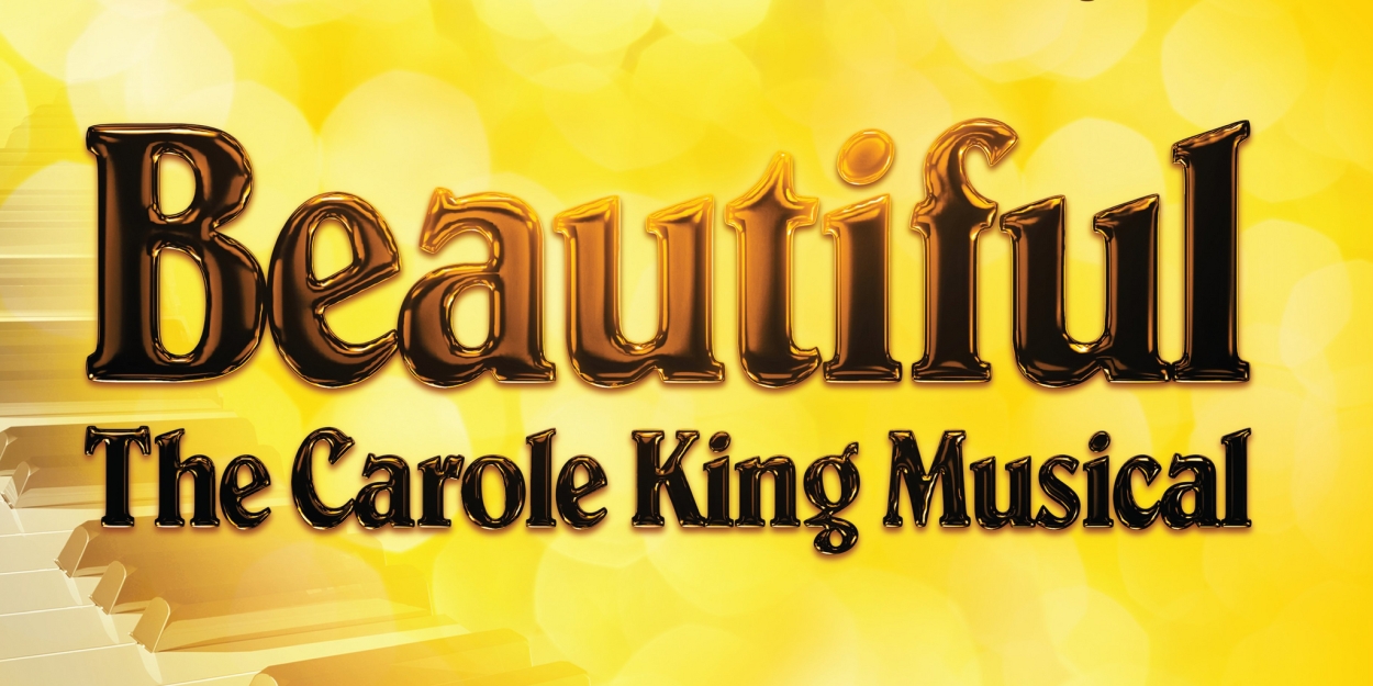 Centre Stage Announces BEAUTIFUL: THE CAROLE KING MUSICAL  Image