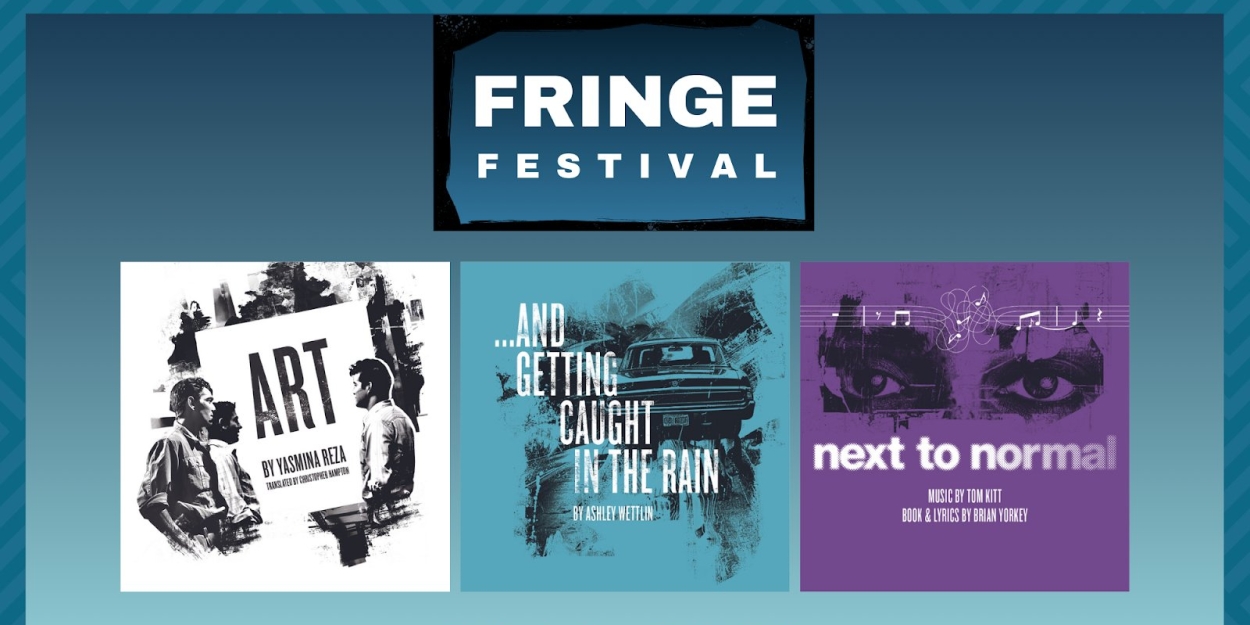 Centre Stage Announces NEXT TO NORMAL And More for 24-25 Fringe Festival  Image