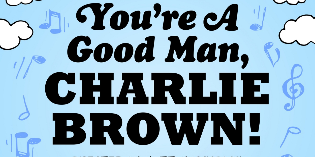 YOU'RE A GOOD MAN, CHARLIE BROWN to be Presented at Chatham Players  Image