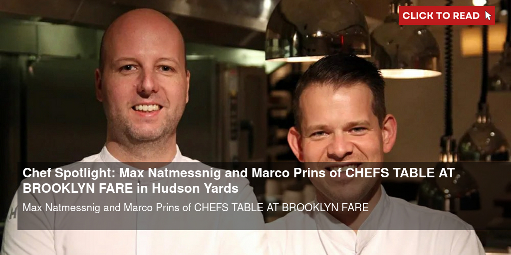 Chef Spotlight: Max Natmessnig and Marco Prins of CHEF'S TABLE AT