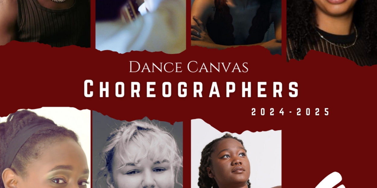 Choreographers and Filmmakers Revealed For Dance Canvas' 17th Season  Image