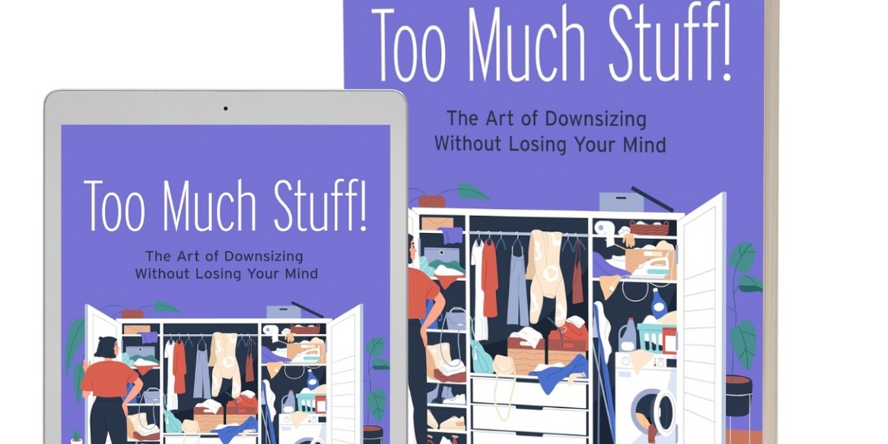 Chris R. Weilert Releases New Self-Help Guide TOO MUCH STUFF! Photo