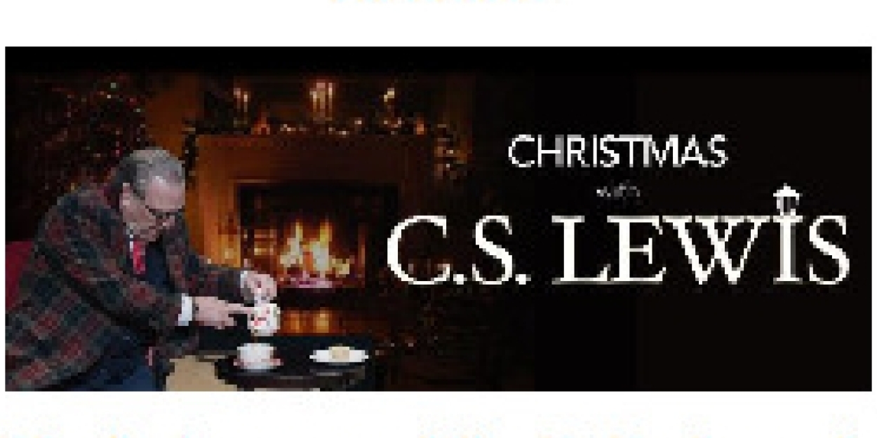 FSCJ Artist Series Beyond Broadway Presents CHRISTMAS WITH C.S. LEWIS, December 10  Image