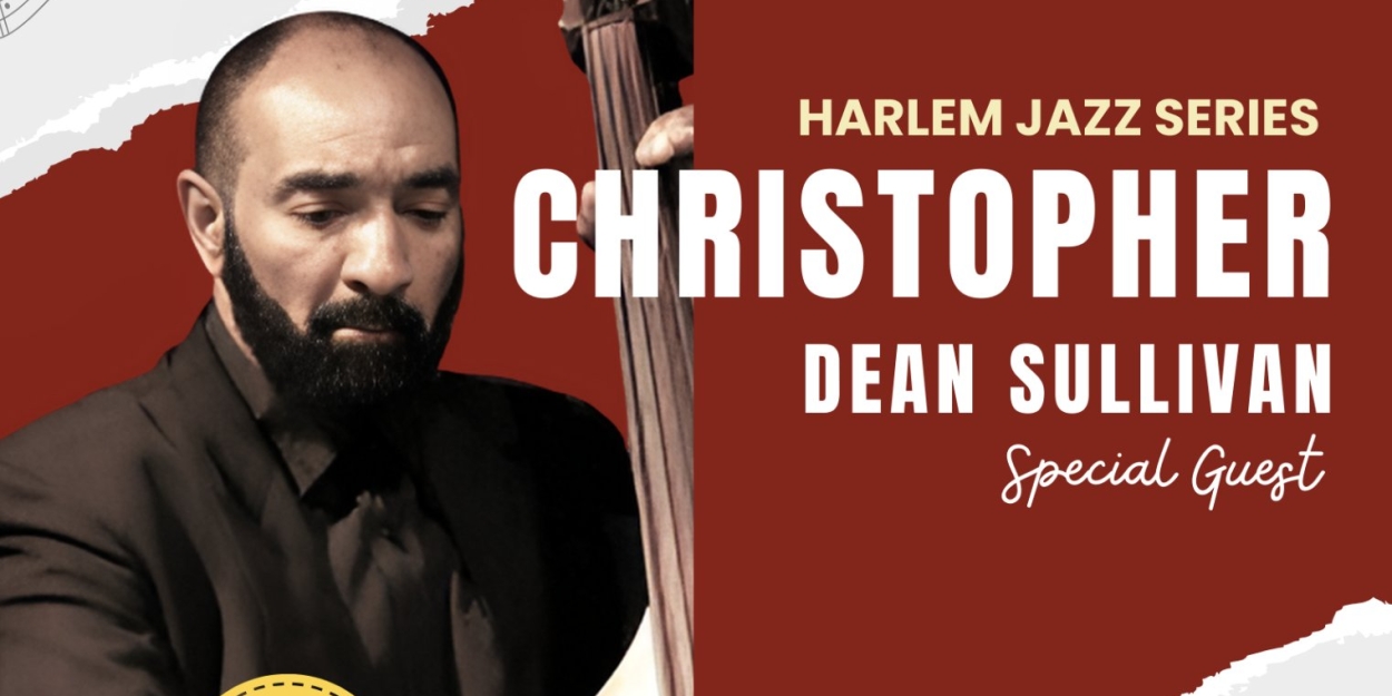 Christopher Dean Sullivan Will Perform as Part of the Harlem Jazz Series  Image