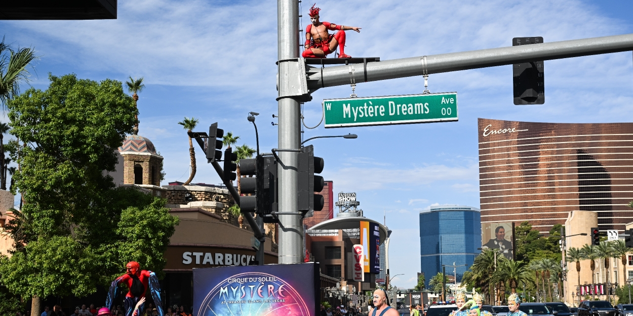 Cirque Du Soleil Celebrated With Newly Named Street, “Mystere Dreams Ave,” On The Las Vega Photo