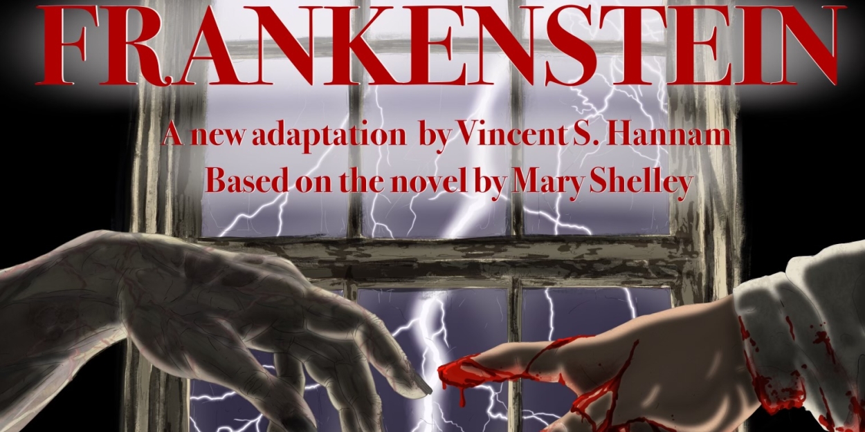 City Gate Productions to Present Vincent S. Hannam's Adaptation Of FRANKENSTEIN  Image