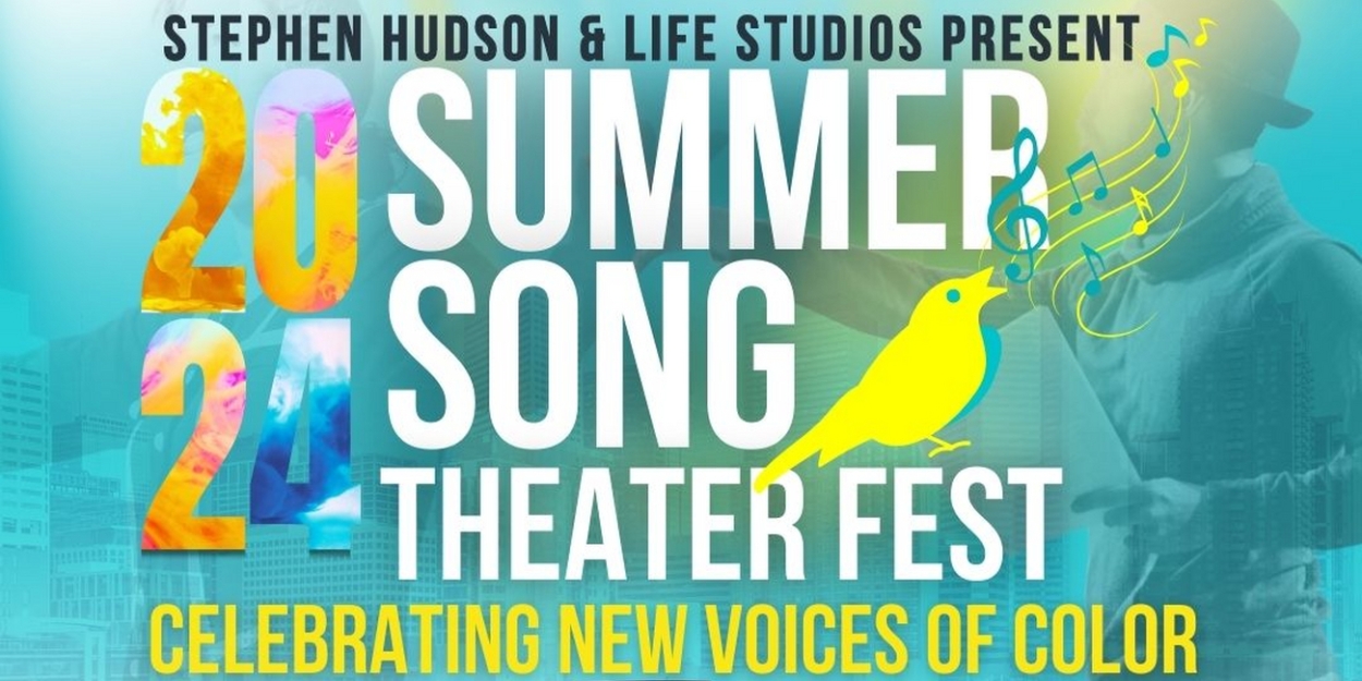 Inaugural Summer Song Theater Festival Set for August  Image