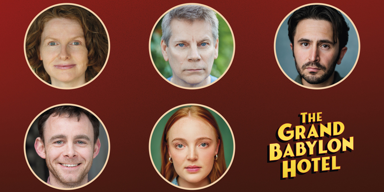 Claybody Theatre Announces THE GRAND BABYLON HOTEL Tour Casting Photo