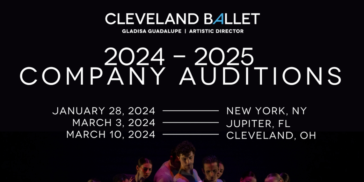 Cleveland Ballet to Hold Auditions for 20242025 Season