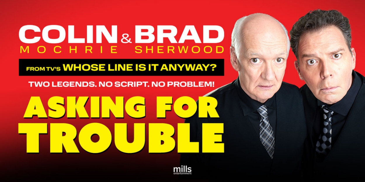 Colin Mochrie and  Brad Sherwood Return to the Warner Theatre Next Week 