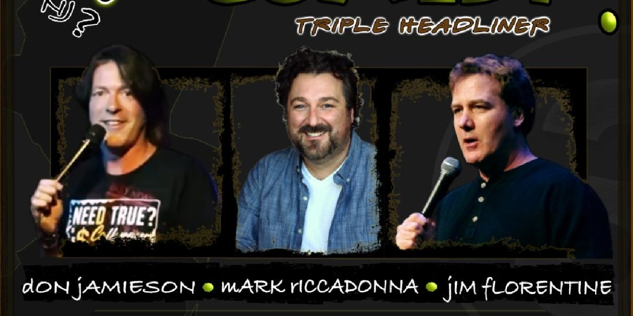 Comedians Jim Florentine, Don Jamieson, and Mark Riccadonna to Headline Debonair Music Hall in March 