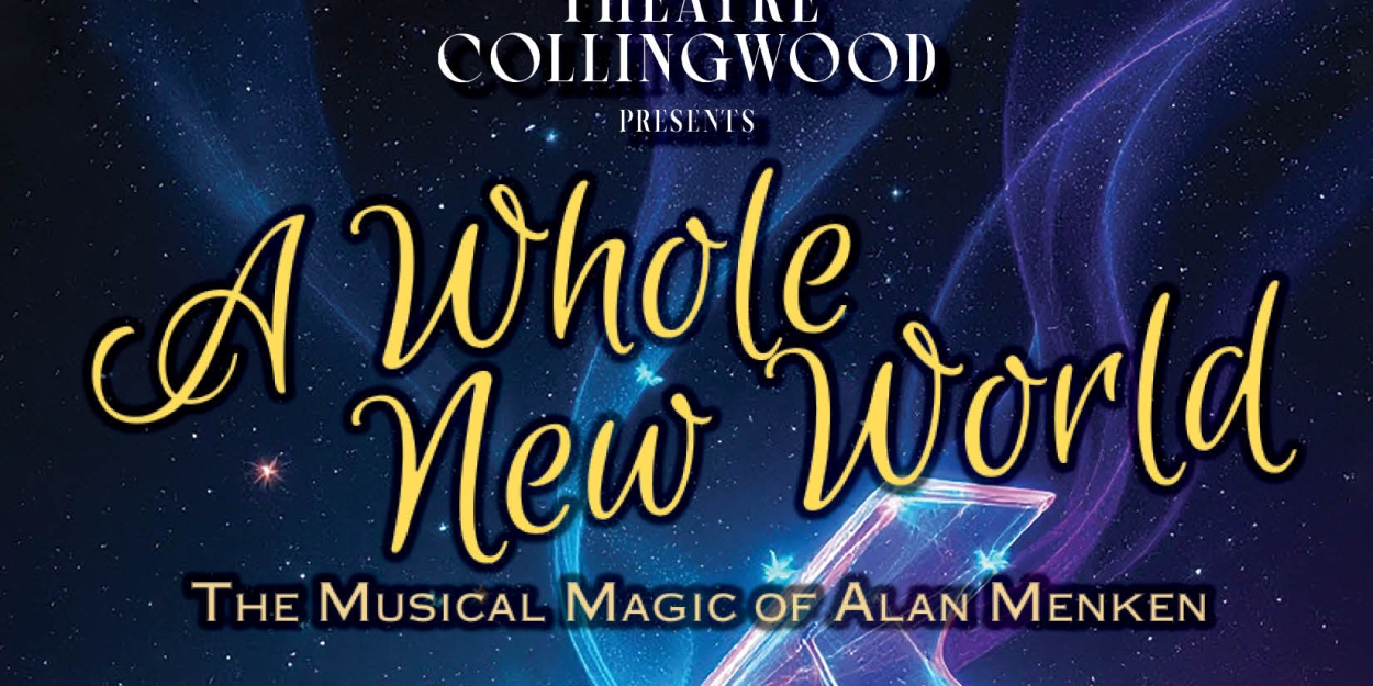 A WHOLE NEW WORLD Comes To Theatre Collingwood Photo