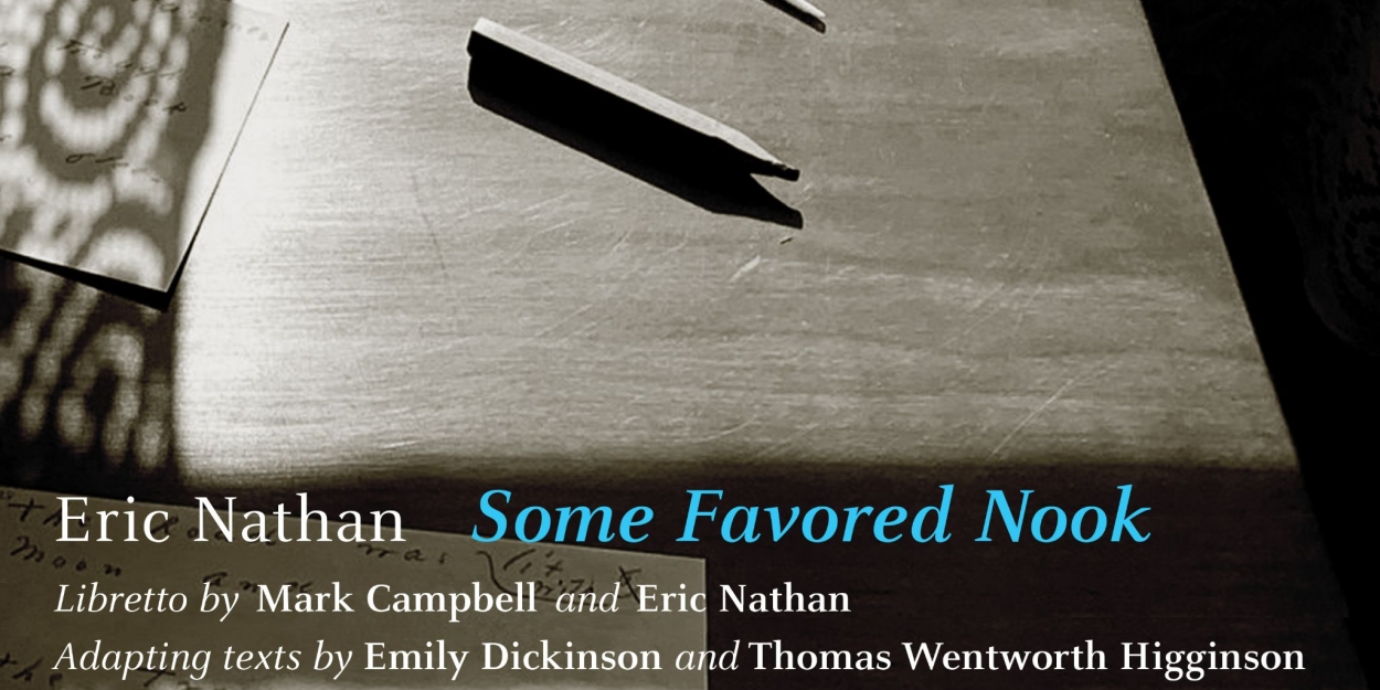 Composer Eric Nathan to Release New Album, SOME FAVORED NOOK, Libretto by Mark Campbell 