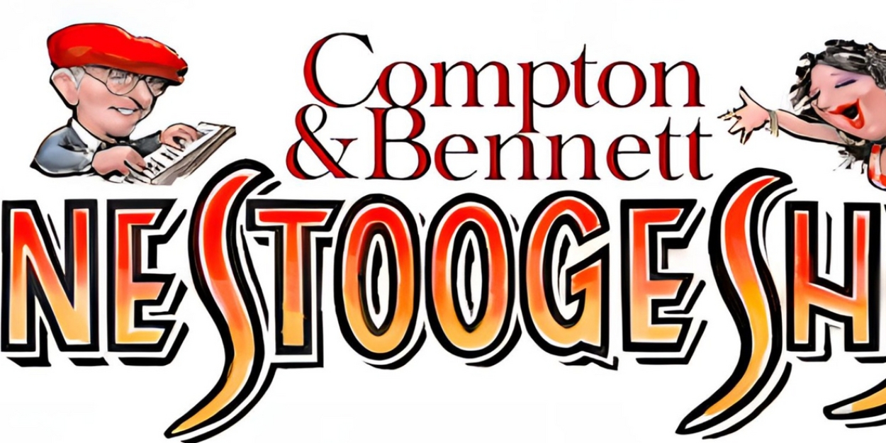 Compton & Bennett's ONE STOOGE SHY Comes to Phoenix in November  Image