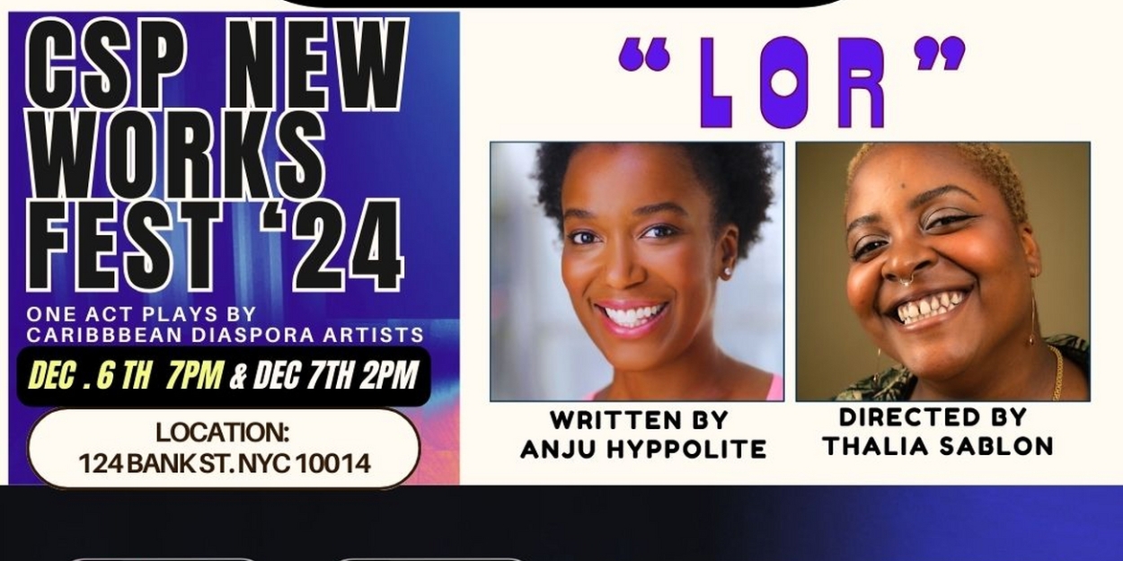 Staged Reading of LOR by AnJu Hyppolite to be Presented at HB Studio Playwrights Theater  Image