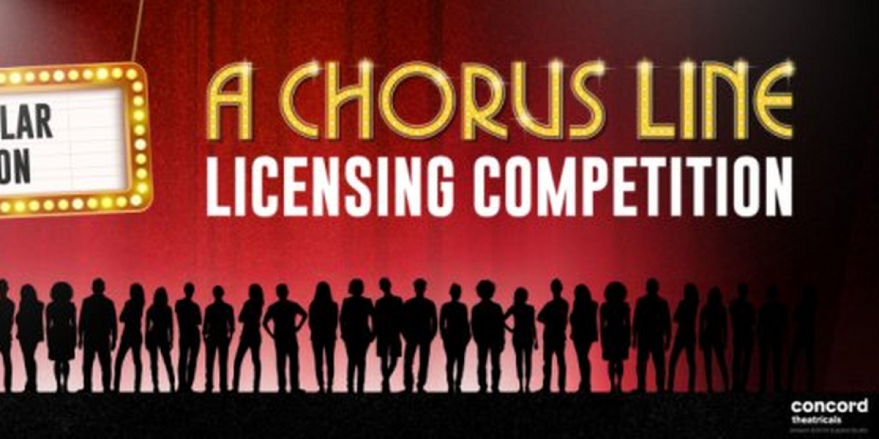 Concord Theatricals Launches A CHORUS LINE Licensing Competition For