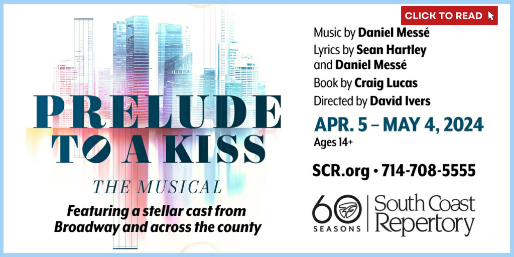 Contest: Win Tickets To South Coast Repertory's Production of PRELUDE TO A KISS, THE MUSICAL - Vimarsana News