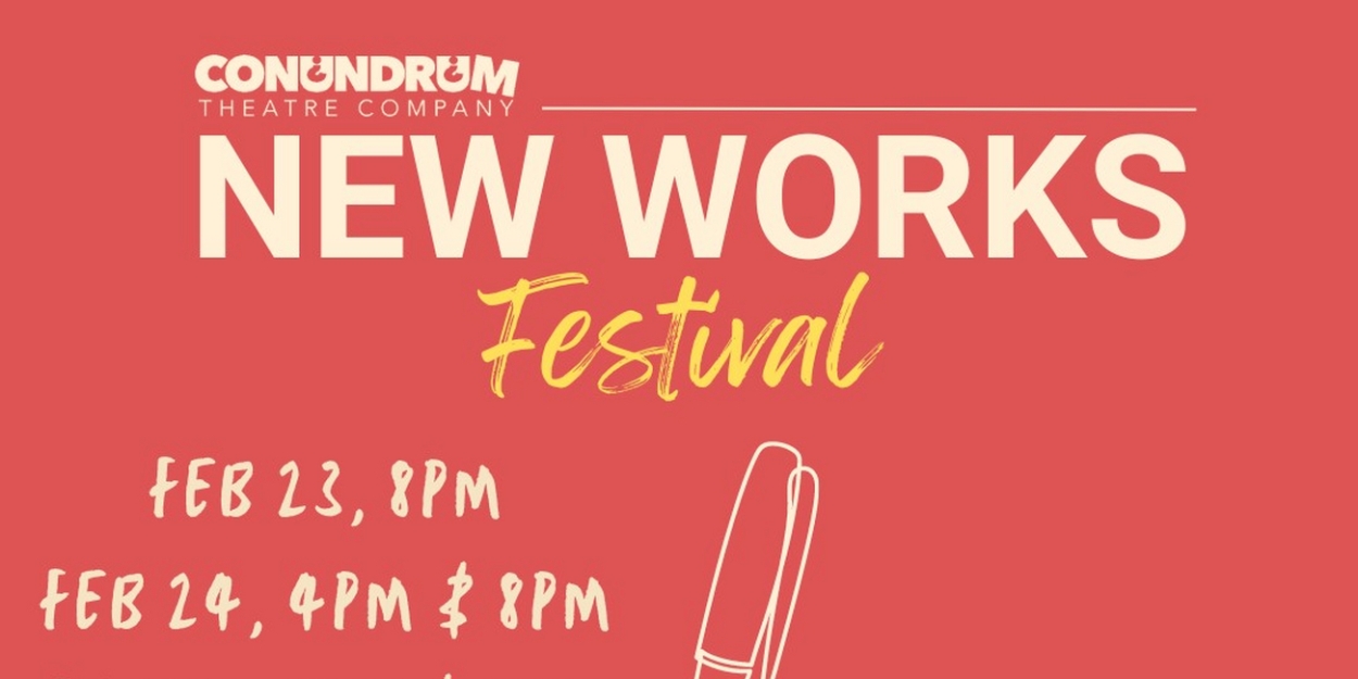 Conundrum Theatre Company to Present Inaugural New Works Festival Featuring New Plays by LA Artists 