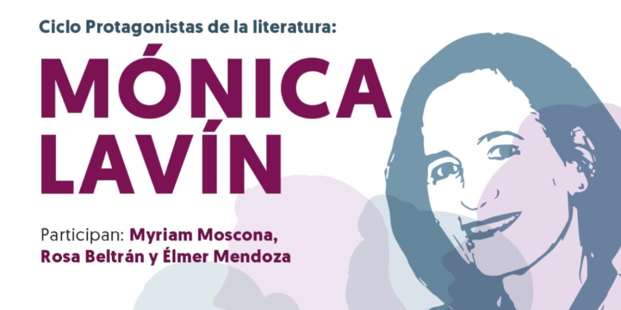 Conversarán Sobre La Obra De Mónica Lavín Dentro Del Ciclo Protagonistas De La Literatura  Image