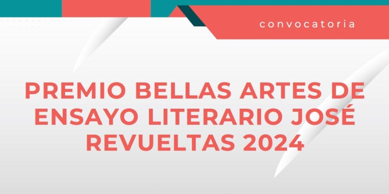 Convocan Al Premio Bellas Artes De Ensayo Literario José Revueltas 2024 Photo