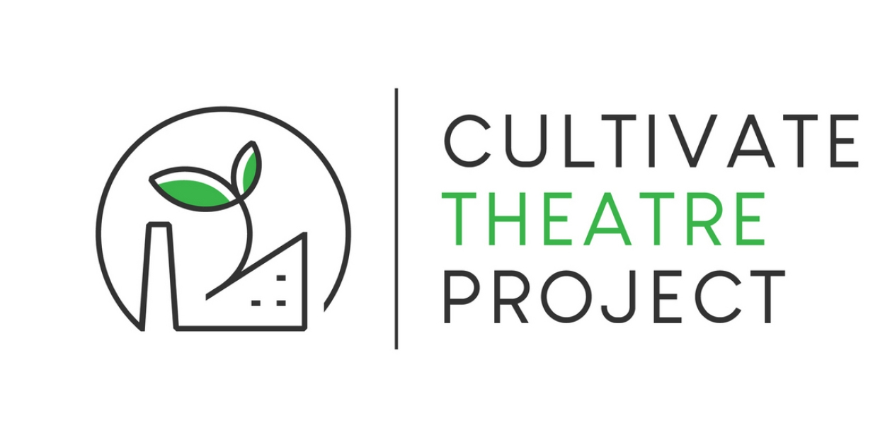 Cultivate Theatre Project Announces Inaugural Cohort And Reading Date In Brooklyn  Image