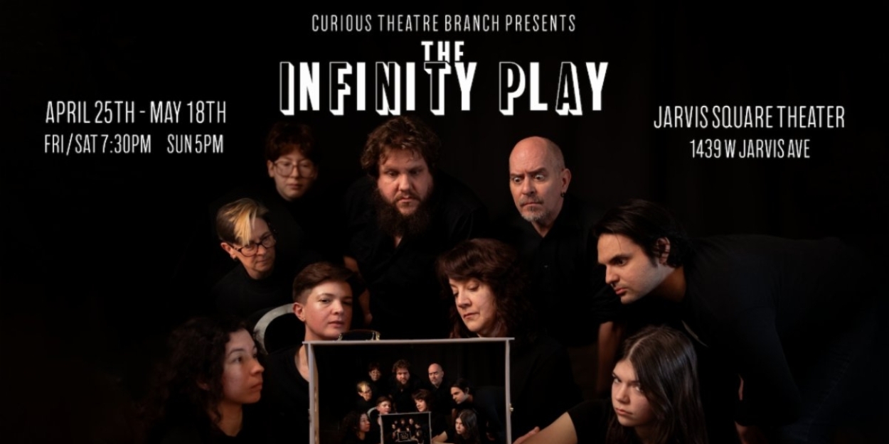 Curious Theatre Branch Announces Cast And Creative Team For THE INFINITY PLAY  Image