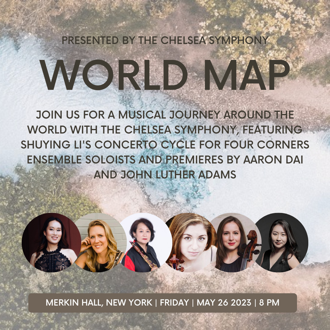 The Chelsea Symphony Presents The Premiere of WORLD MAP At Merkin Hall 