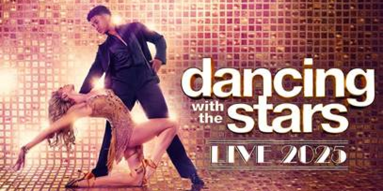 DANCING WITH THE STARS LIVE 2025 Comes to the North Charleston Performing Arts Center
