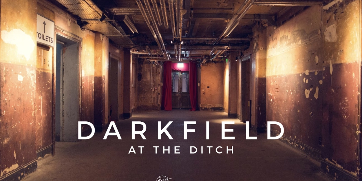 DARKFIELD AT THE DITCH: Residency Comes to Shoreditch Town Hall This April  Image