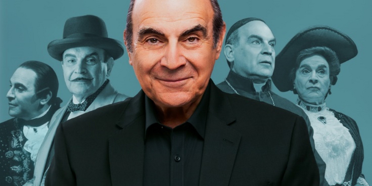 DAVID SUCHET: POIROT AND MORE, A RETROSPECTIVE Adds Additional UK Tour Dates 