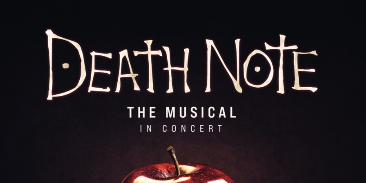 DEATH NOTE THE MUSICAL In Concert Adds Extra West End Performance at the Lyric Theatre 